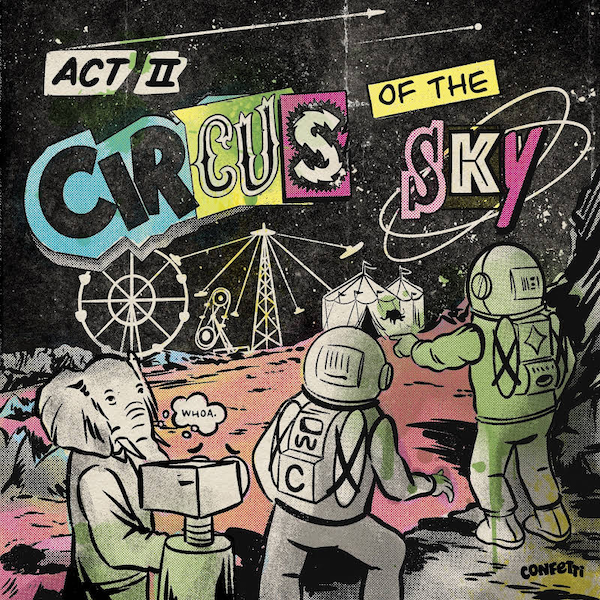 Album art for the album Act II: Circus Of The Sky